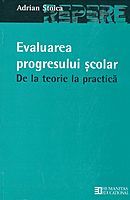 Evaluarea progresului scolar. De la teorie la practica