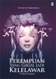 Perempuan yang Gagal Jadi Kelelawar (Paperback)