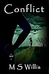 Conflict by M.S. Willis