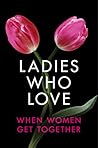 Ladies Who Love