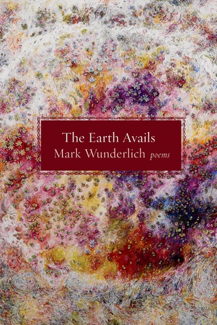 The Earth Avails: Poems (Paperback)