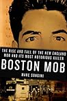 Boston Mob: The R...