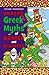 Amazing Greek Myths of Wonder and Blunders by Michael  Townsend