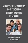 Successful Strategies for Teaching Undergraduate Research