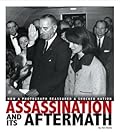 Assassination and Its Aftermath: How a Photograph Reassured a Shocked Nation
