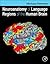Neuroanatomy of Language Regions of the Human Brain by Michael Petrides