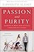 Passion and Purity by Elisabeth Elliot