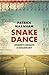 Snake Dance by Patrick Marnham
