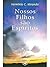 Nossos Filhos São Espíritos
