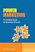 Power Marketing: An Aussie Guide for Business Growth