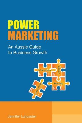 Power Marketing: An Aussie Guide for Business Growth