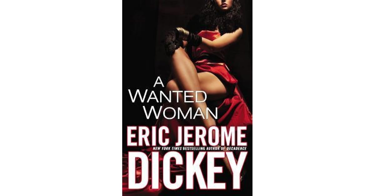 A Wanted Woman By Eric Jerome Dickey