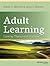Adult Learning: Linking Theory and Practice