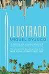 Ilustrado by Miguel Syjuco Ilustrado by Miguel Syjuco