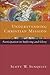 Understanding Christian Mission: Participation in Suffering and Glory