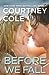 Before We Fall (Beautifully...