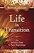Life in Transition by Servet Hasan