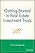 Getting Started in - Real Estate Investment Trusts by Richard Imperiale