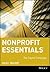 Nonprofit Essentials: The Capital Campaign (The AFP/Wiley Fund Development Series)