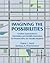 Imagining the Possibilities: Creative Approaches to Orientation and Mobility Instruction for Persons Who Are Visually Impaired