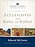 Ecclesiastes and Song of Songs (Teach the Text Commentary Series)