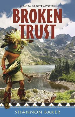 Broken Trust (Nora Abbott, #2)