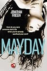 Mayday by Jonathan Friesen Mayday by Jonathan Friesen