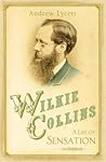 Wilkie Collins: A...