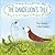 The Dandelion's Tale by Kevin Sheehan