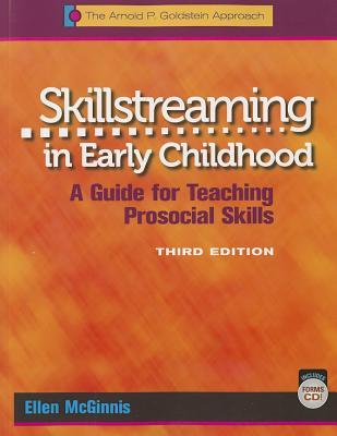 Skillstreaming in Early Childhood: A Guide for Teaching Prosocial Skills
