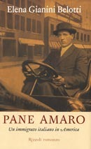 Pane amaro: Un immigrato italiano in America