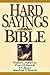 Hard Sayings of the Bible by Walter C. Kaiser Jr. Hard Sayings of the Bible by Walter C. Kaiser Jr.