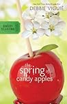 The Spring of Candy Apples by Debbie Viguié