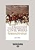 A Brief History of the English Civil Wars: Roundheads, Cavaliers and the Execution of the King