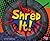 Shred It! (Destruction)
