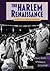 The Harlem Renaissance by Allison Lassieur The Harlem Renaissance by Allison Lassieur
