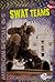 SWAT Teams: The Missions (American Special Ops)