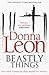 Beastly Things (Commissario Brunetti, #21) by Donna Leon