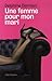 Une femme pour mon mari by Delphine Darman
