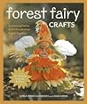 Forest Fairy Crafts by Lenka Vodicka-Paredes