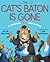 The Cat's Baton Is Gone: A ...