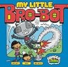 My Little Bro-Bot (Comics Land)