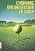 L’Homme qui détestait le golf