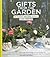 Gifts from the Garden by Debora Robertson