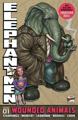 Elephantmen Revised and Expanded Volume 1 (Hardcover)