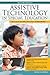 Assistive Technology in Special Education: Resources for Education, Intervention, and Rehabilitation