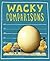 Wacky Comparisons: Wacky Ways to Compare Size