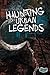 Haunting Urban Legends