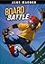 Board Battle (Jake Maddox Sports Stories)