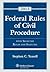 Federal Rules of Civil Procedure 2013 by Stephen C. Yeazell